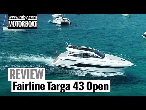 Fairline Targa 43 Open | Review | Motor Boat & Yachting