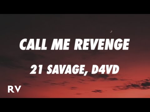 21 Savage, d4vd - Call Me Revenge (Lyrics) [Call of Duty: Modern Warfare 3]