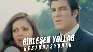 Birleşen Yollar | Türkan Şoray | Eski Türk Filmi Full İzle