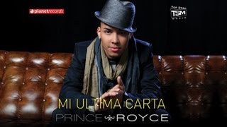 Video thumbnail of "PRINCE ROYCE - Mi Ultima Carta (Official Web Clip)"