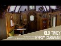 An Old-Timey Gypsy Caravan built by The Unknown Craftsmen