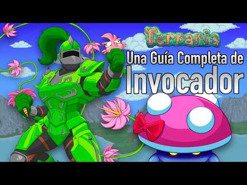 [Terraria 1.4.5] Una Guía Completa para Jugar como Invocador