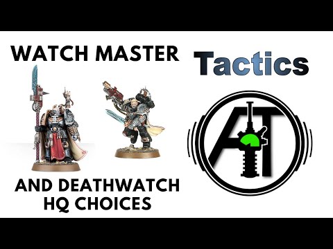 Watch Master, Watch Captain, Captain Artemis and Deathwatch HQ Choices, Relics + Warlord Traits