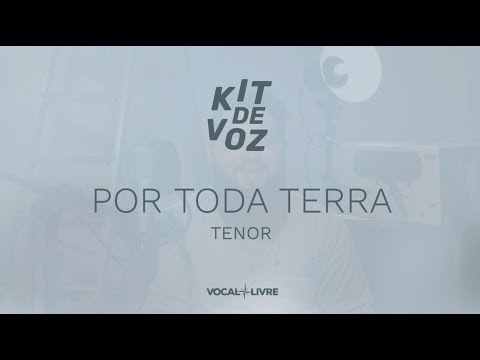 Kit de Voz - Por Toda Terra - Tenor