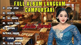 Download lagu AUDIO JERNIH ‼️ LANGGAM CAMPURSARI FULL ALBUM • COCOK BUAT ACARA HAJATAN mp3