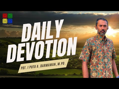 Today's Reflection | Growing in Spiritual Maturity | 11/27/2025 | Rev. I Putu Ayub Darmawan, M.Pd.