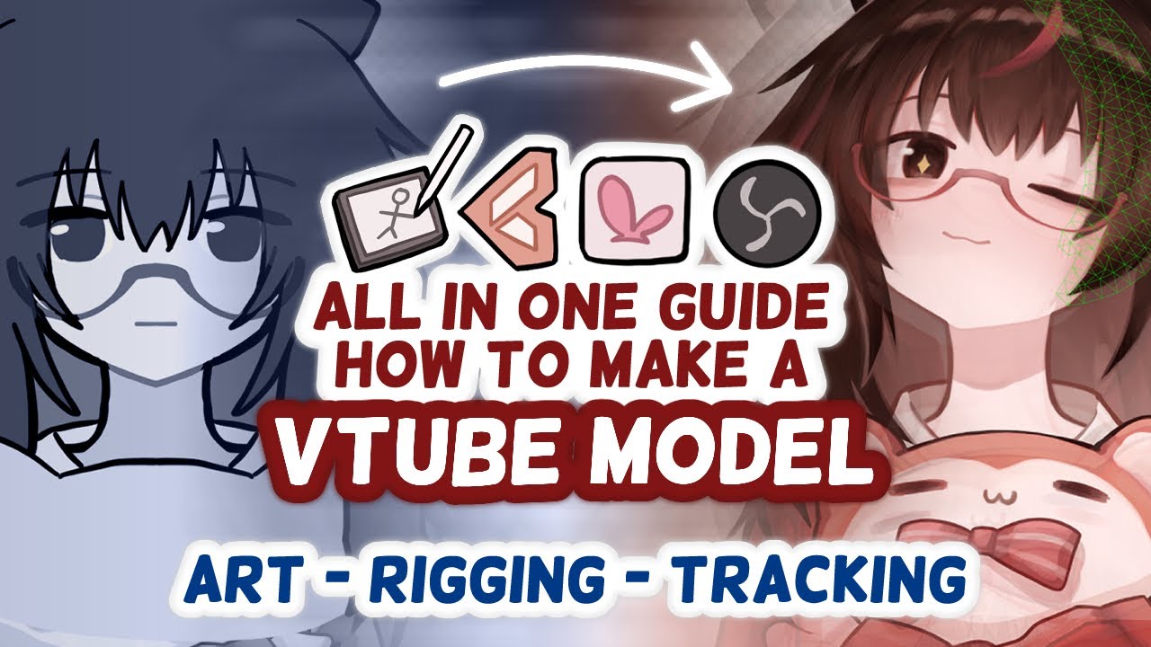How To Make a 2D VTuber Model | Art - Rigging - Tracking [All In One Guide] 