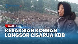 Kesaksian Korban Longsor di Cisarua KBB, Terdengar Dentuman Keras Seperti Ledakan di Tengah Malam