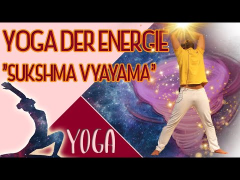 YOGA Sukshma Vyayama mit Stefan (Yoga der Energie) - Yoga Vidya Live  9:15 Uhr 06.07.2021