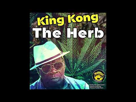 King Kong x Massive B - The Herb (Official Audio)