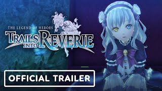 The Legend of Heroes: Trails into Reverie - Advanced Set 1 trailer