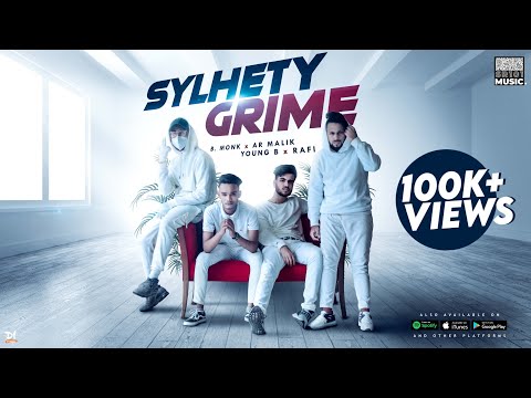 Sylhety Grime | B. Monk, AR Malik, Young B, Rafi Haydory | Official Music Video | SR101 Music