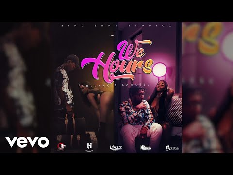 Jahllano, Lawless - We Hours (Audio)