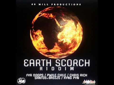 Earth Scorch Riddim - Mix (DJ King Justice)