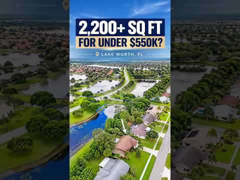 2,200+ Sq Ft Under $550K in Lake Worth, FL?! 🏡