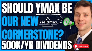 Should YMAX Be The New Cornerstone Of Our Dividend Portfolio? (Investing With Yieldmax ETFs) #FIRE
