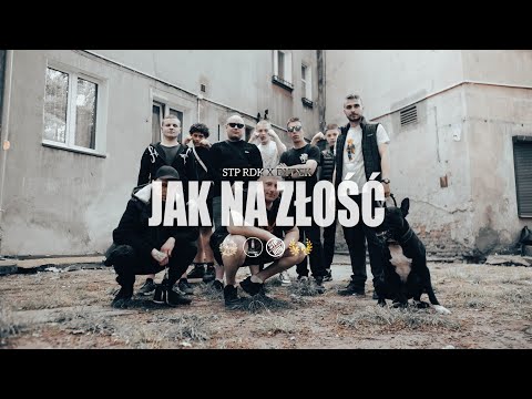 STP RDK x DYDEK DYSPOZYCJA  - JAK NA ZŁOŚĆ // (OFFICIAL VIDEO )