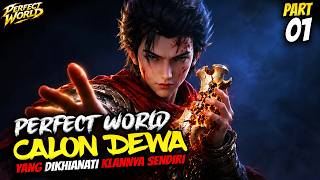 Download lagu A FUTURE GOD BETRAYED BY HIS OWN CLAN! | Perfect World Part 1 mp3