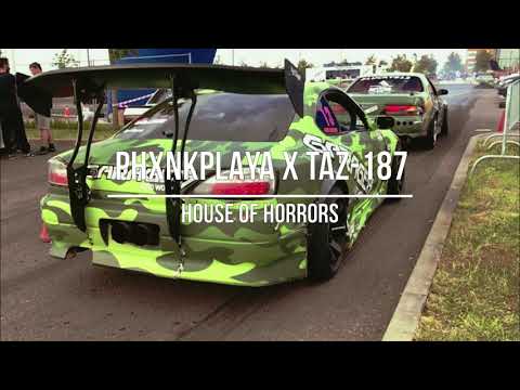 PHXNKPLAYA X TAZ 187 - HOUSE OF HORRORS