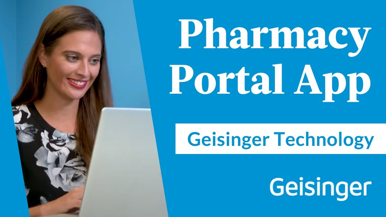 Geisinger: Pharmacy Portal App