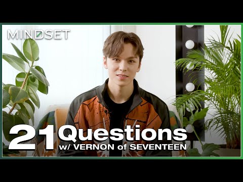 VERNON of SEVENTEEN Answers 21 Questions | VERNON x Mindset