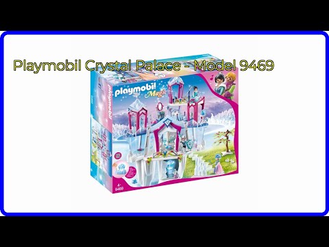 REVIEW (2026): Playmobil Crystal Palace - Model 9469. ESSENTIAL details.