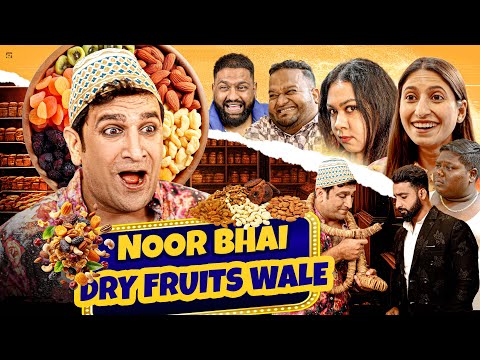 NOOR BHAI DRY FRUITS WALE | Kashmir Ka Khazana | Hyderabadi Comedy | Shehbaaz Khan And Team