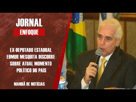 Ex-deputado estadual comenta atual situação do País