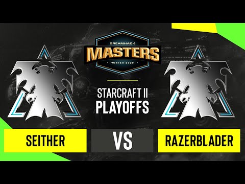 SC2 - Seither vs. RazerBlader - DH Masters: Winter 2020 - Playoffs - OCE