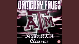 The Texas Aggie War Hymn with Vocals