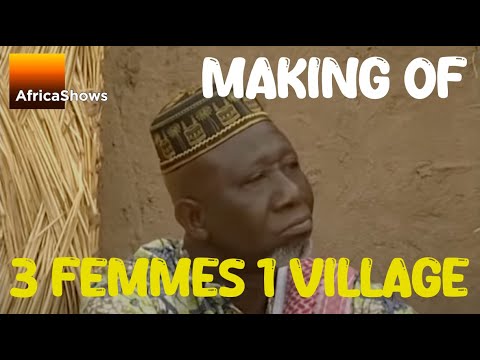 Trois femmes, un village - Making of