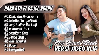 Download lagu RINDU AKU RINDU KAMU  - Dara Ayu ft Bajol Ndanu | SATU HATI SAMPAI MATI || LAGU POP VIRAL TERPOPULER mp3