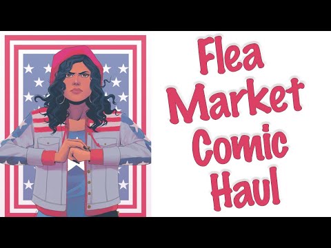 FLEA MARKET COMIC HAUL | 84 HOUR