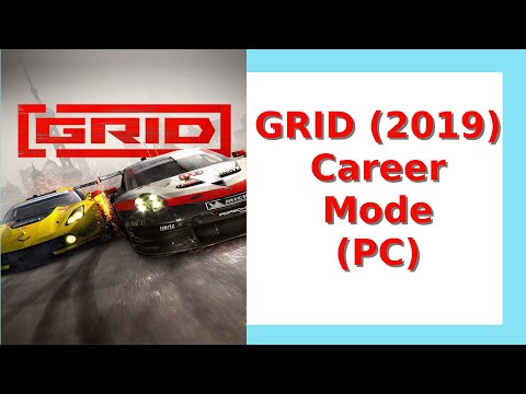 GRID (2019) Career Mode PC Full Gameplay