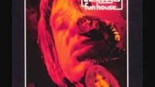 The Stooges - Fun House (Take 3)