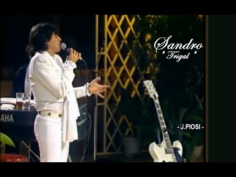 Sandro - Trigal -  (en vivo) - HD