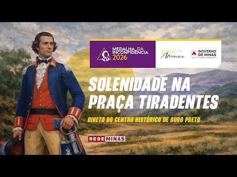 Governo de Minas celebra Dia da Inconfidência Mineira