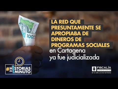 Red que presuntamente se apropiaba de dineros de programas sociales en Cartagena fue judicializada