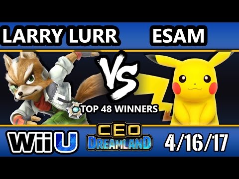 CEO Dreamland 2017 Smash 4 - MSF | Larry Lurr (Fox) Vs. PG | ESAM (Pikachu) SSB4 Winners Top 48