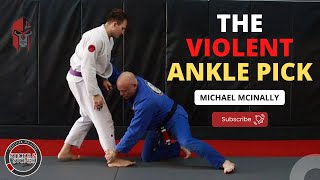 Violent Ankle Pick
