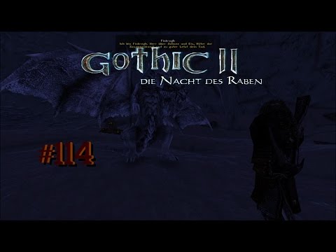 Let´s Play Gothic II DNdR Minimod Balance 114  – Der letzte Drache