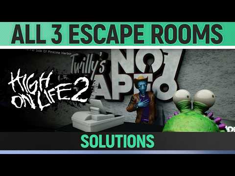 High on Life 2 - All 3 Escape Room Solutions