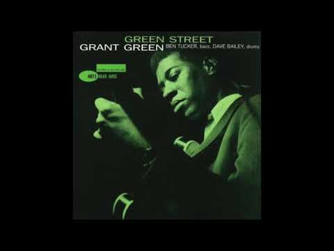 Grant Green, "'Round Midnight" (Green Street; Blue Note 4071) Original Mono RVG Mastering - 1961