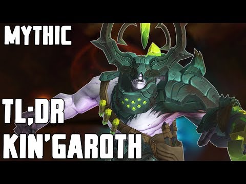 TL;DR - Kin'garoth (Mythic)