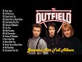The Outfield Best Songs Greatest Hits Full Album 2022 - Best Songs Of The Outfield