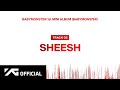 BABYMONSTER SHEESH Official Audio