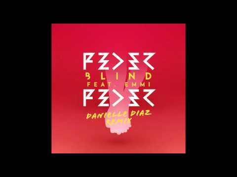 Feder - Blind Feat Emmi (Danielle Diaz Remix)