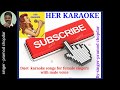 Bole chudiya bole kangana karaoke.for female singers with male voice.