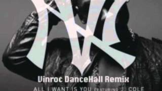 Miguel &quot;All I want is You&quot; (Vinroc Dancehall Remix)