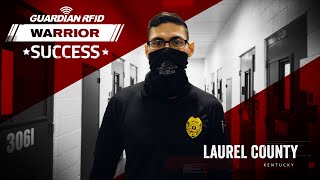 Laurel Co. Corrections (KY) is a Warrior | GUARDIAN RFID
